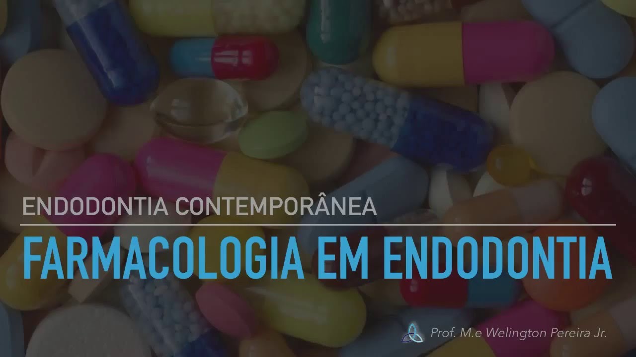 Farmacologia Em Endodontia
