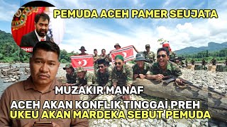 Download lagu Pemuda Aceh Pamer Seujata Muzakir Manaf Aceh Akan Konflik Loem Ukeu Sial UUPA dan Mou Untuk Apa mp3