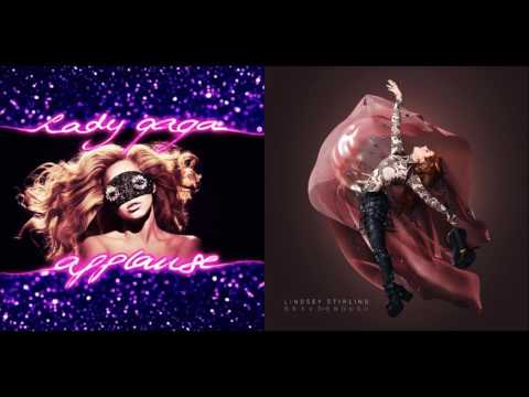 Applause for the Phoenix (Mashup) - Lady Gaga & Lindsey Stirling