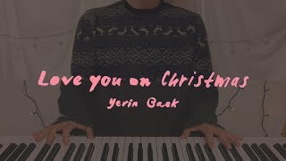 백예린 (Yerin Baek) - Love You On Christmas / cover by 유빈 X 정완