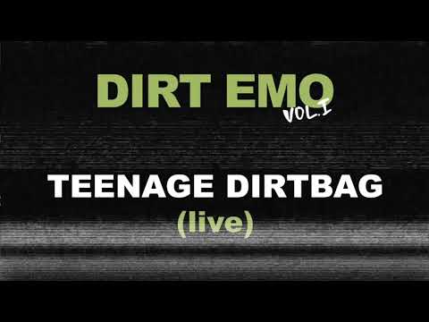 Video thumbnail for Teenage Dirtbag