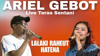 Download lagu LALAKI RAHEUT HATENA - DHEA GEMOII FT RADEN | ARIEL GEBOT LIVE TERAS SENTANI mp3