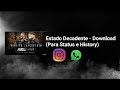 Zé Neto e Cristiano - Estado Decadente (Status e History Download) Zé Neto e Cristiano - Estado Decadente (Status e History Download)