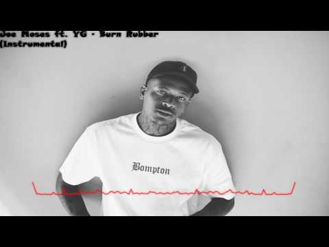 Joe Moses ft. YG - Burn Rubber (Instrumental)