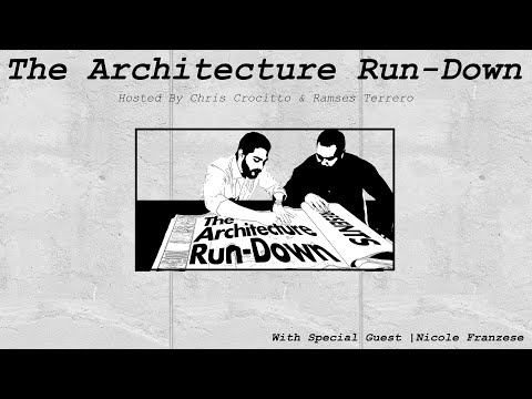 The Architecture Run-Down | Nicole Franzese