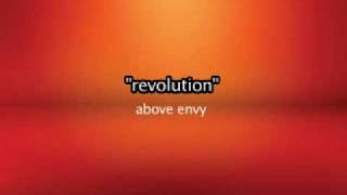 Revolution - Above Envy