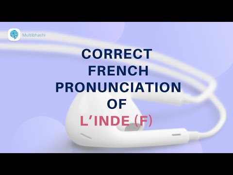 How to pronounce 'L’Inde (f)' (India) in French? | French Pronunciation