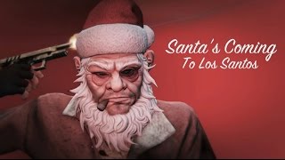 Santa&#39;s Coming To Los Santos. Gta V Rockstar Editor CKY Tribute