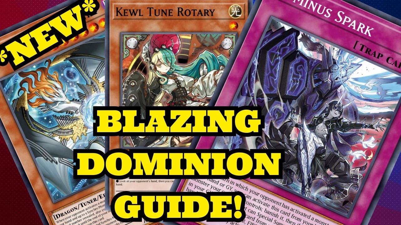 A COMPLETE GUIDE TO BLAZING DOMINION