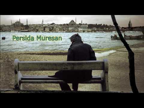 Persida Muresan- E o voce calda