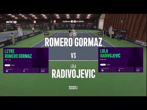 Leyre Romero Gormaz (ESP) vs Lola Radivojevic (SRB)  -  Game, Set, Match
