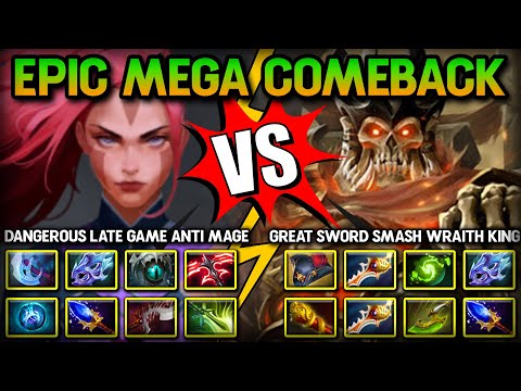 EPIC MEGA COMEBACK BATTLE | Dangerous Carry Late Game Anti Mage Vs. Great Sword Smash Wraith King