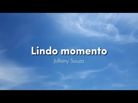 Lindo momento - Julliany Souza