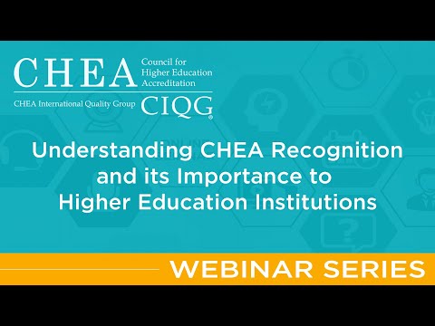 Understanding CHEA Recognition and its Importance to Higher Education
