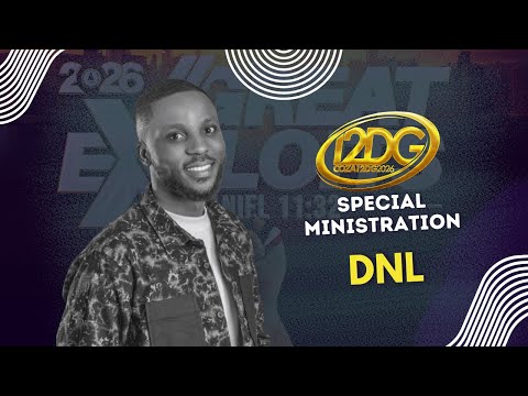 'DNL's Special 12DG 2026 Ministration