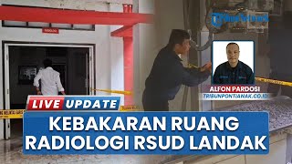 Kebakaran di Ruangan Radiologi RSUD Landak,  Pemadam Kebakaran Turun Tangan