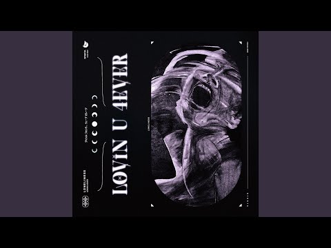 LOVIN U 4EVER