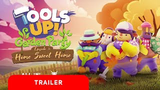 Tools Up! Garden Party | Episode 3: Home Sweet Home Release