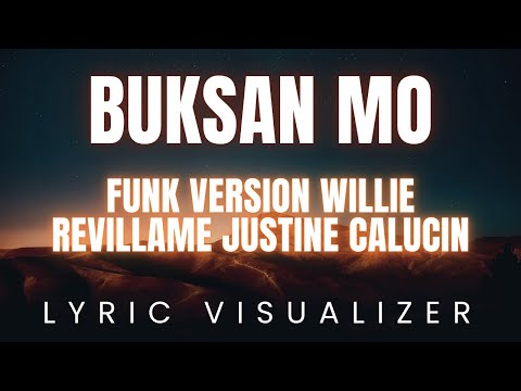 Buksan Mo - Funk Version Willie Revillame Justine Calucin | LYRIC VISUALIZER