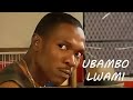 Ubambo Lwami Full Movie Part 1