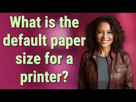 What is the default paper size for a printer?