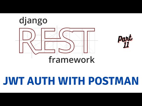 Learn Django JWT Along With Making Requests Using Postman  | Django Rest Framework #11 thumbnail