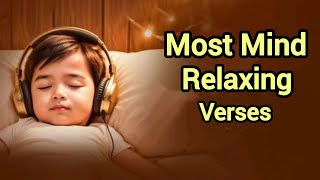 Most Mind Relaxing verses | Quran recitation | Quran