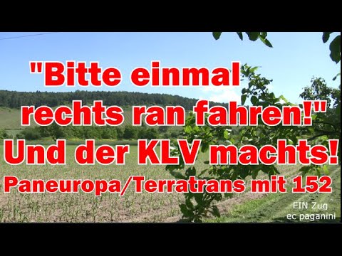 "Bitte einmal rechts ran fahren"- und der KLV machts auch! Panreuopa/ Terratrans mit 152 in Gemünden