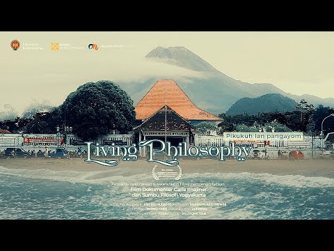 Film Dokumenter Sumbu Filosofi Yogyakarta "Living Philosophy"