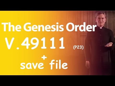 The Genesis Order update 49111 Walkthrough [p23]  + save data download