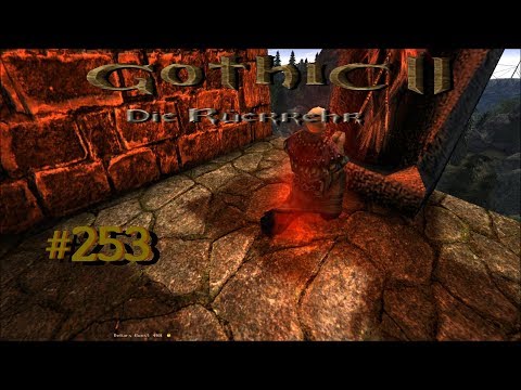 Let´s Play Gothic II Die Rückkehr 1.12.9 Rebalance 253 – Die Hilfe der Götter
