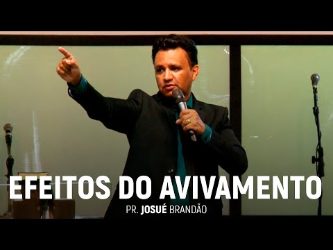 Effects of Revival | Pastor Josué Brandão