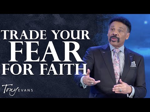 Trade Tomorrow’s Worry for Today’s Peace | Tony Evans Sermon