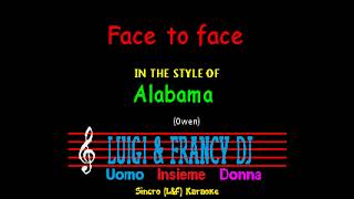 Alabama - Face to face &quot;Sincro (L&amp;F) Karaoke&quot;