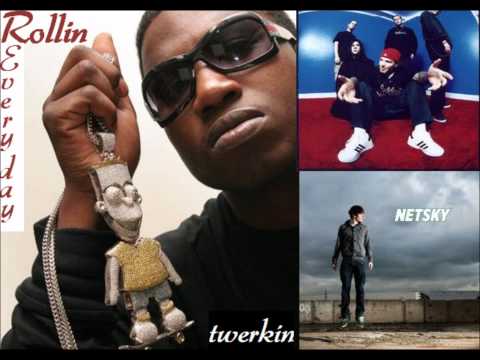 Rollin Everyday (Netsky Vs. Gucci Mane) By Twerkin