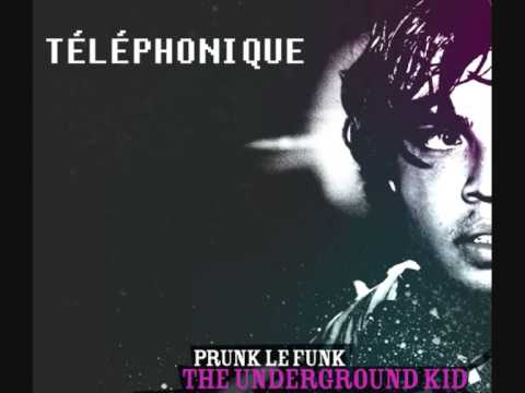 Prunk Le Funk - Téléphonique