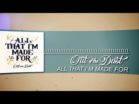Video thumbnail for All That I’m Made For
