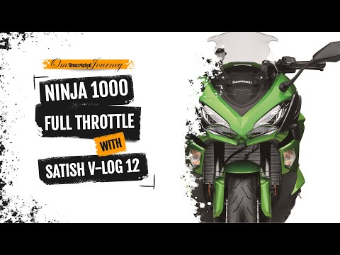 Ninja 1000  Full Throttle with Satish V Log 12