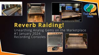 Video thumbnail for Reverb Raiding Unearthing Analog Gems on the Marketplace #1 Mixing Consoles by Twin Creek Audio