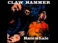 Claw Hammer - Ramwhale (1992) [Full Album]