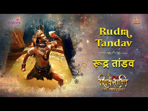 रूद्र तांडव | RUDRA TANDAV | RAVAN SOTRA |FULL |SHIV SHAKTI |COLORS | SWASTIKPRODUCTIONSINDIA