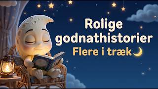 Rolige godnathistorier - 6 i træk