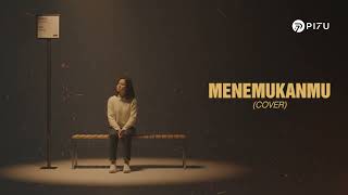 Download lagu Menemukanmu - Seventeen| Cover by PI7U mp3 Download lagu Menemukanmu - Seventeen| Cover by PI7U mp3