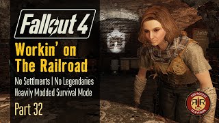 Fallout 4 - Workin on The Railroad - No Settlements - No Legendaries - Alternate Start Survival Mode - Part 32