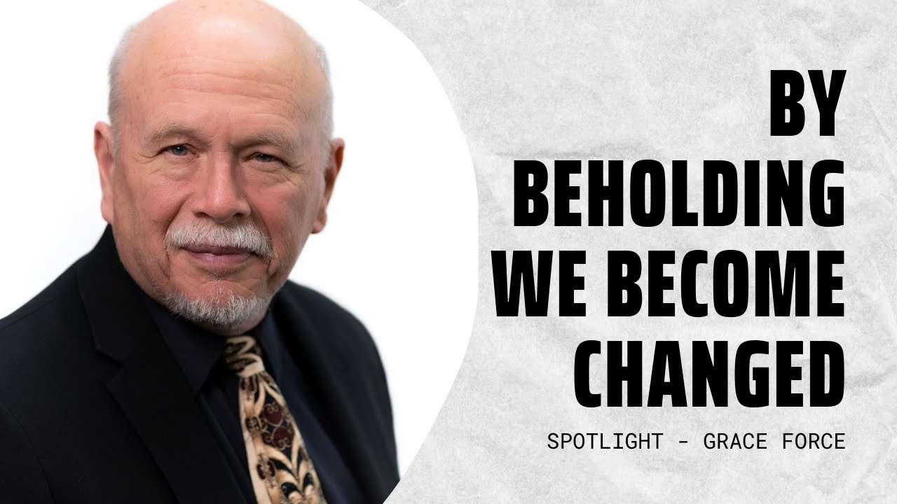 Watch video By Beholding We Become Changed - Spotlight Now By Beholding We Become Changed - Spotlight