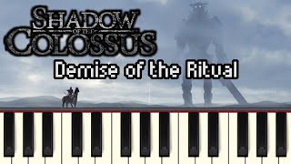 Demise of the Ritual - Shadow of the Colossus [Synthesia]