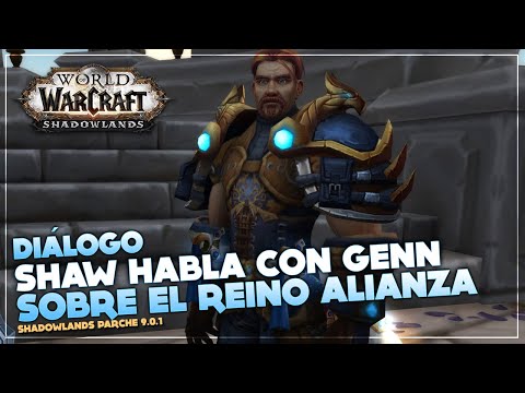 Mathias Shaw incita a Genn Cringrís sobre el liderazgo en la Alianza (ES/ES) | Preparche Shadowlands