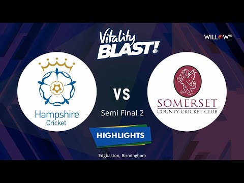 Highlights: Semi Final 2, Hampshire vs Somerset| Yorkshire vs Lancashire | Semi Final 2