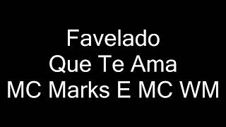 Letra da música favelado que te ama