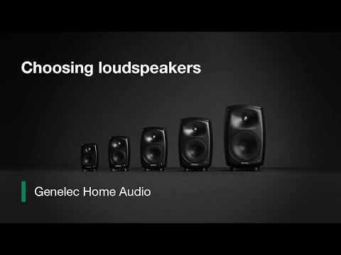 Genelec Home Audio | Choosing loudspeakers